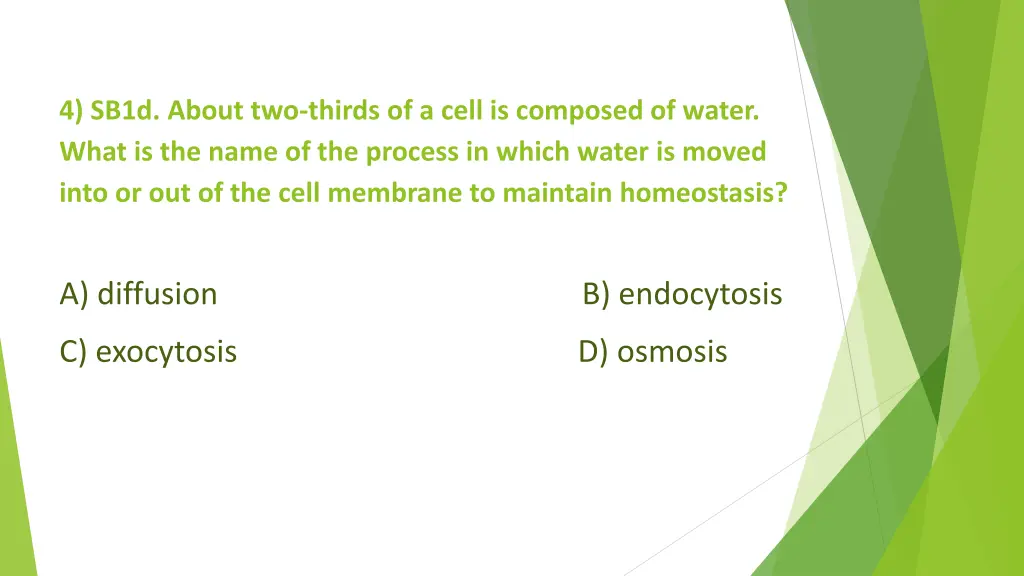 4 sb1d about two thirds of a cell is composed