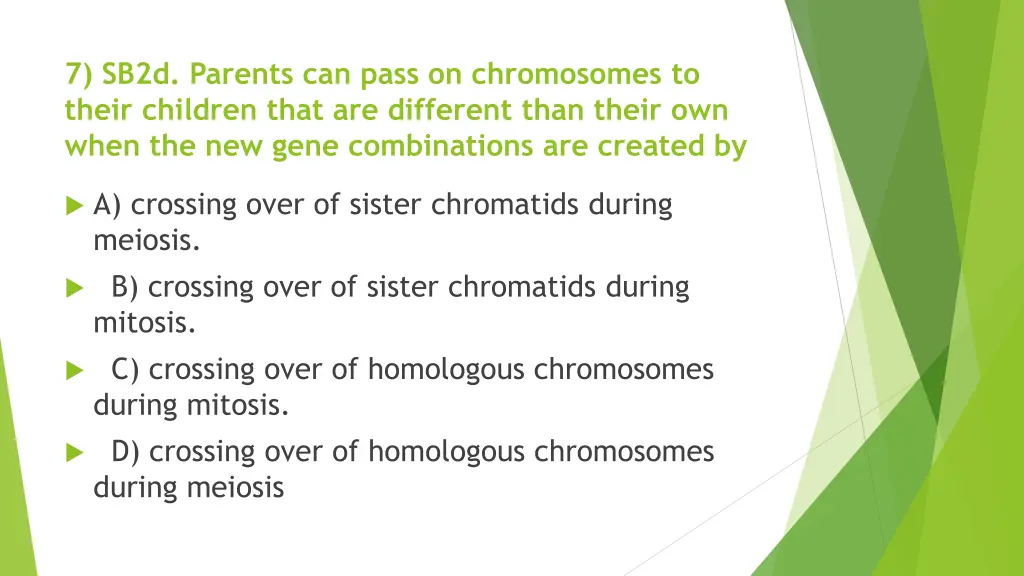 7 sb2d parents can pass on chromosomes to their