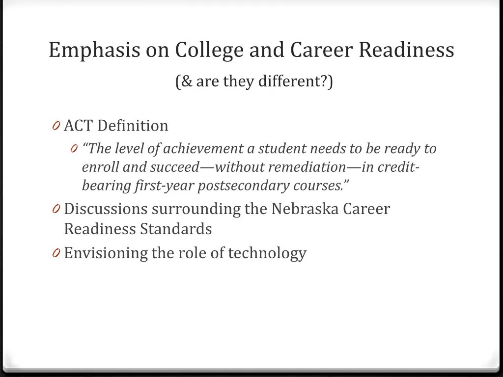 emphasis on college and career readiness