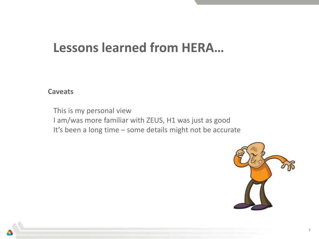 lessons learned from hera 1