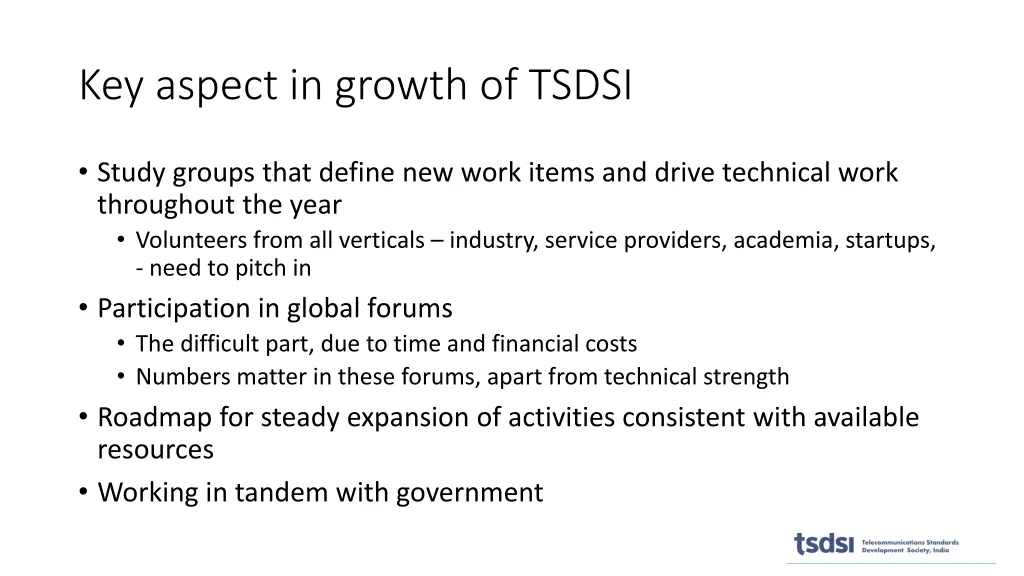 key aspect in growth of tsdsi