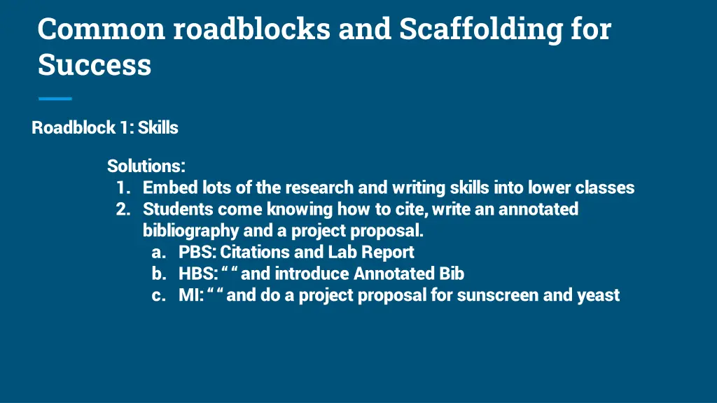 common roadblocks and scaffolding for success