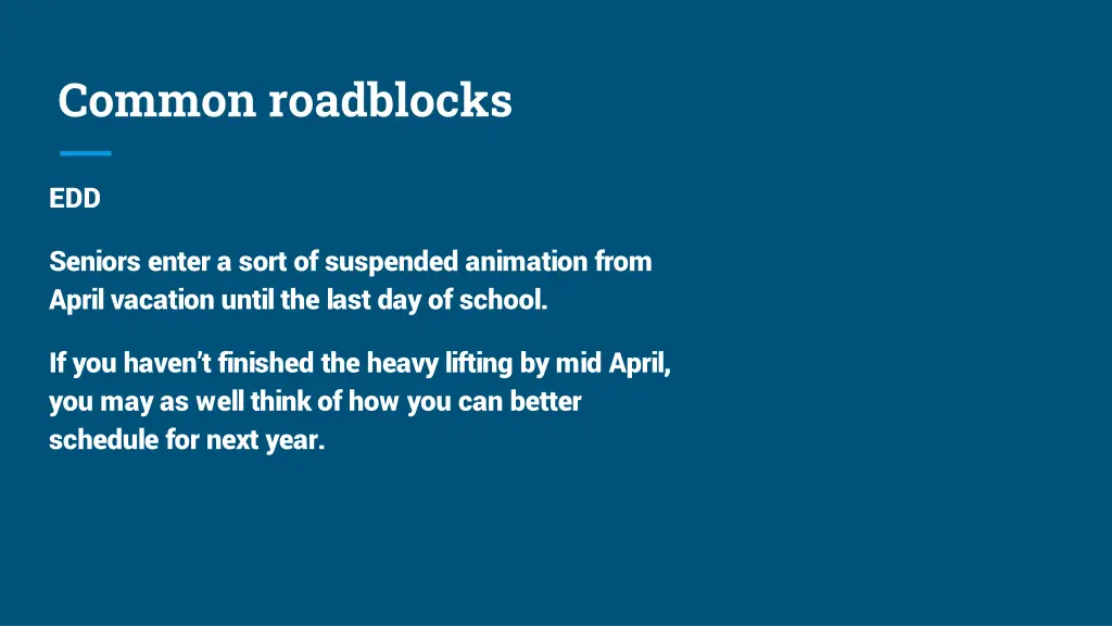 common roadblocks