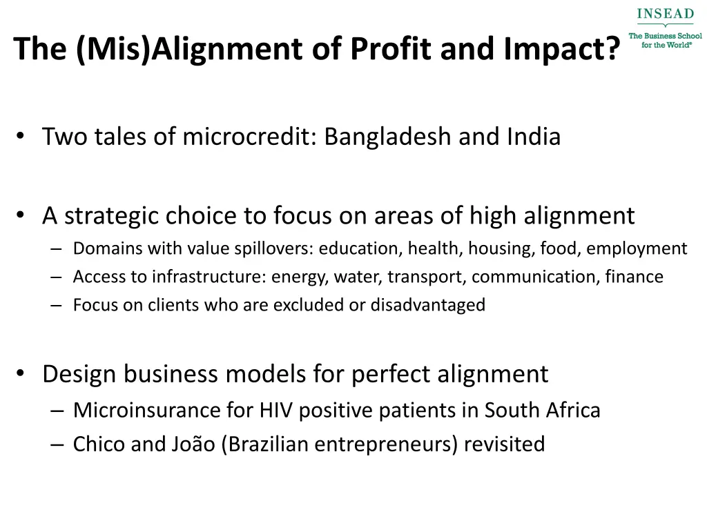 the mis alignment of profit and impact