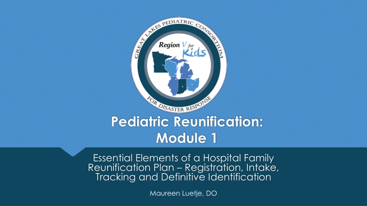 pediatric reunification module 1