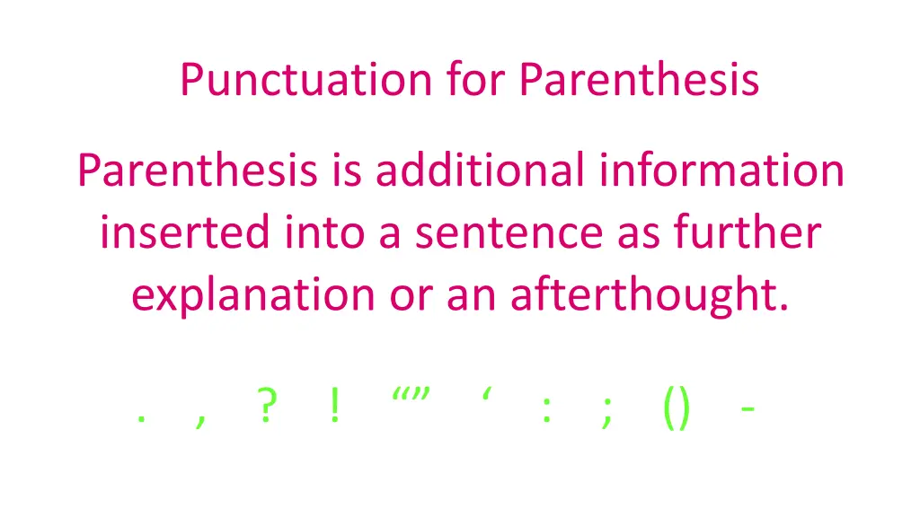 punctuation for parenthesis