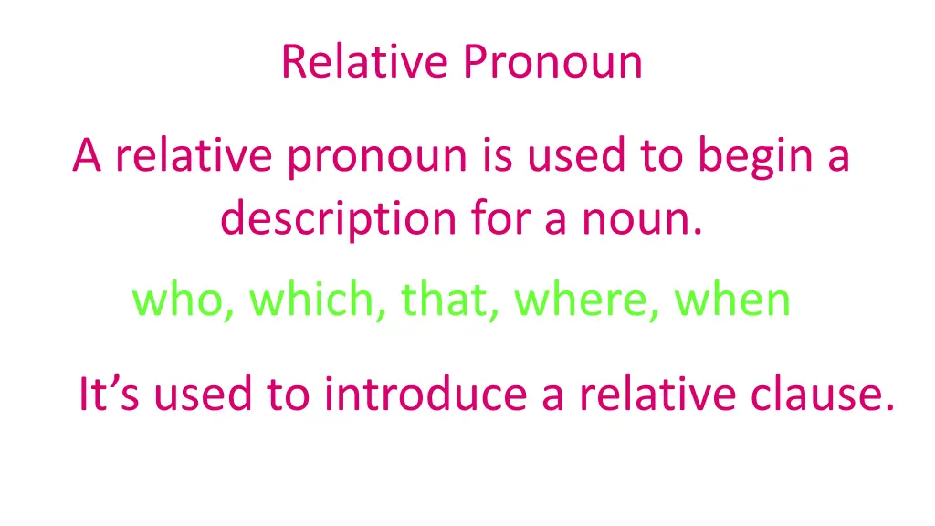 relative pronoun