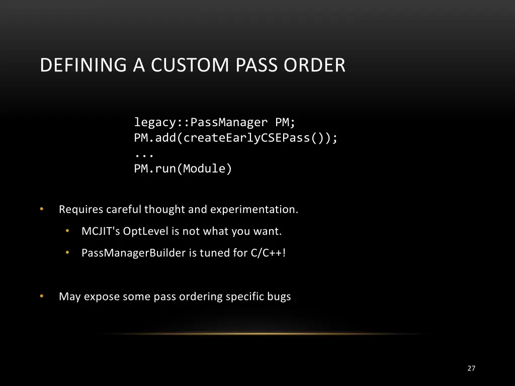 defining a custom pass order