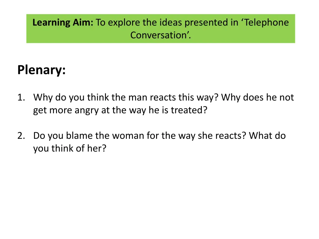 learning aim to explore the ideas presented 9