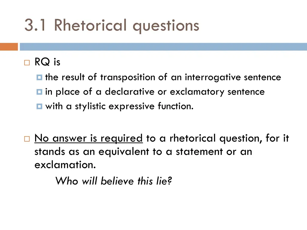 3 1 rhetorical questions