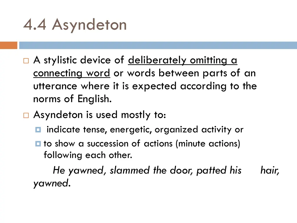 4 4 asyndeton