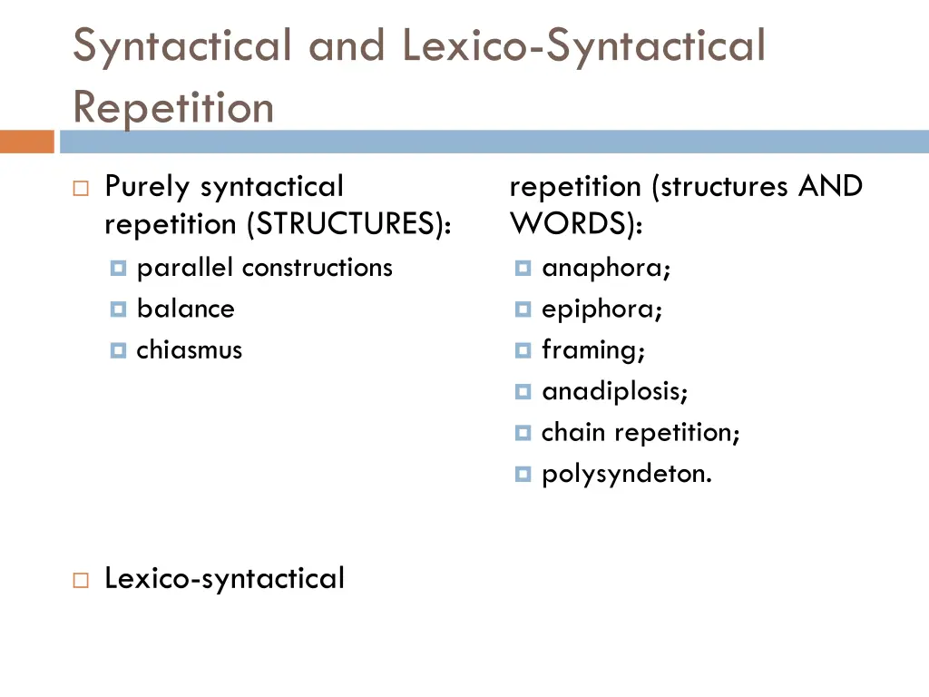 syntactical and lexico syntactical repetition