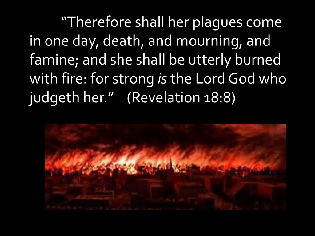 therefore shall her plagues come in one day death