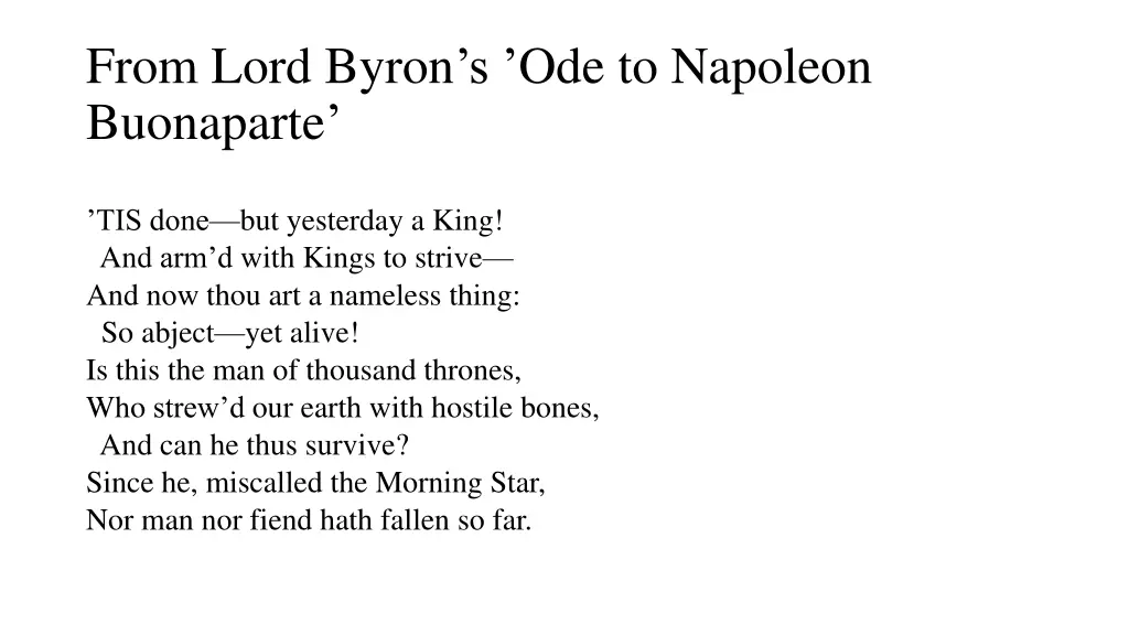 from lord byron s ode to napoleon buonaparte