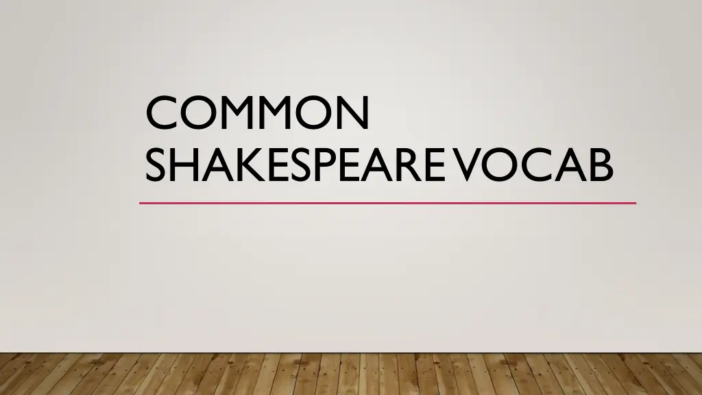 common shakespeare vocab