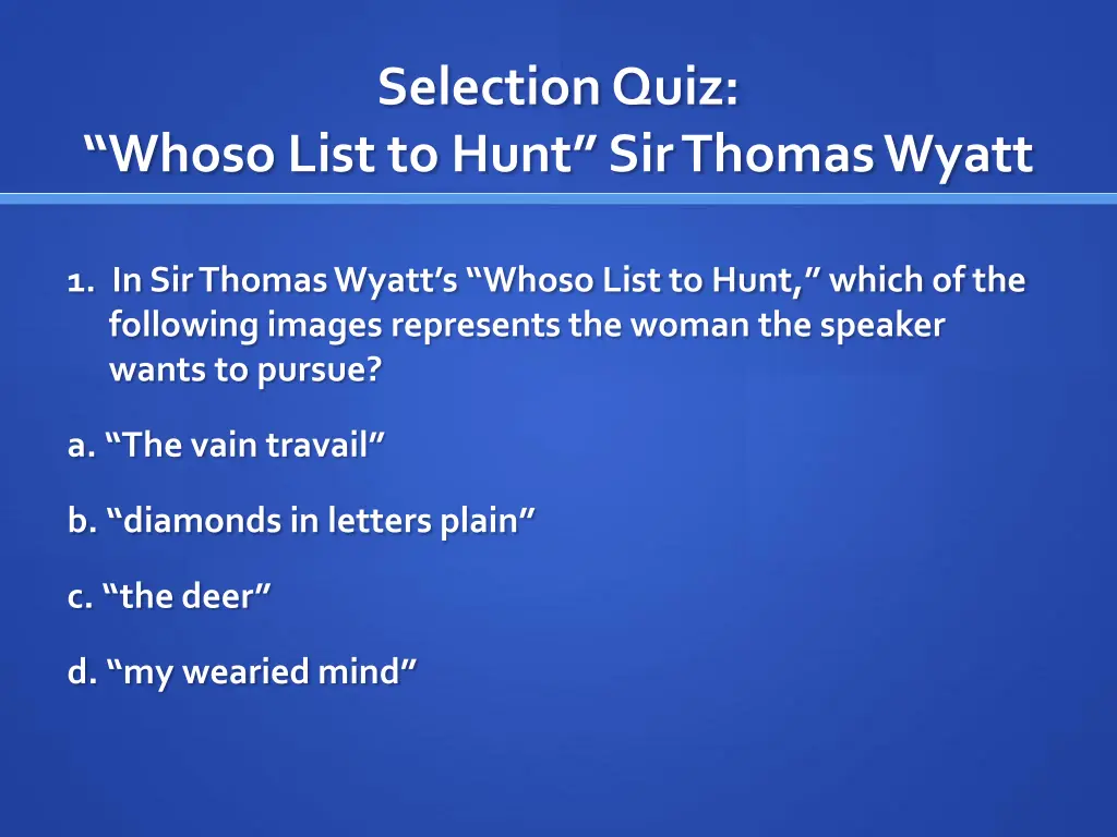 selection quiz 1