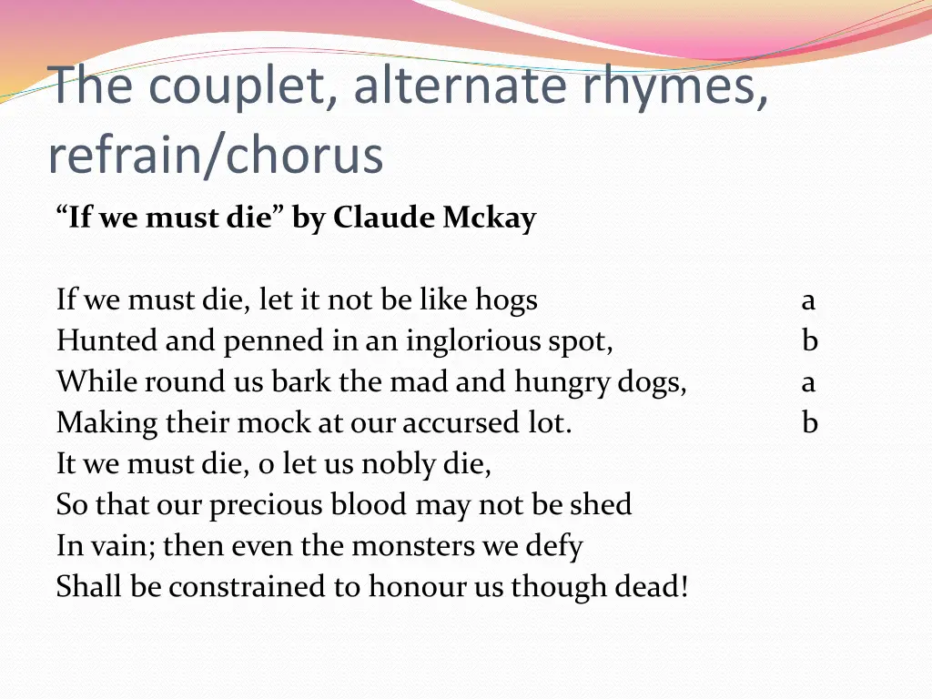 the couplet alternate rhymes refrain chorus