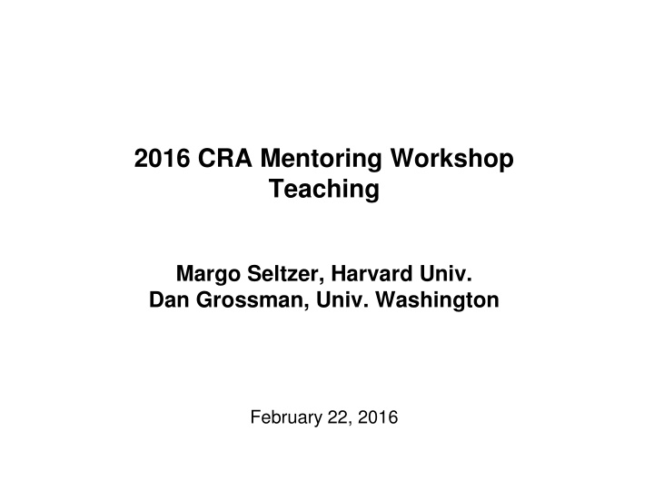 2016 cra mentoring workshop teaching