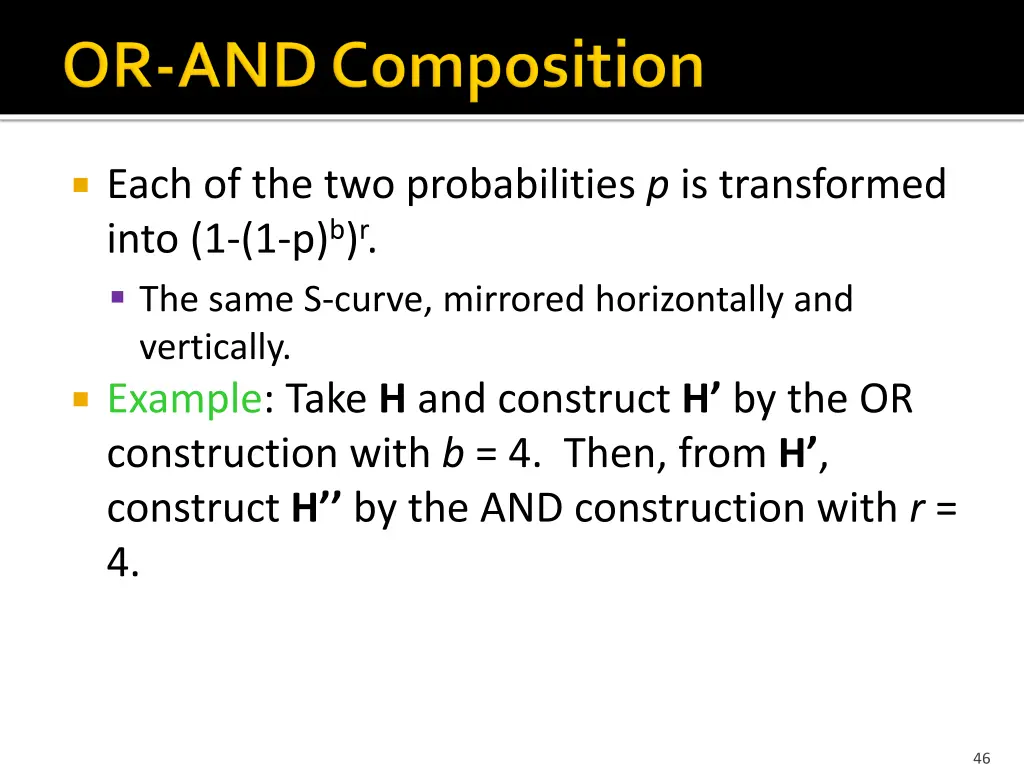 each of the two probabilities p is transformed 1