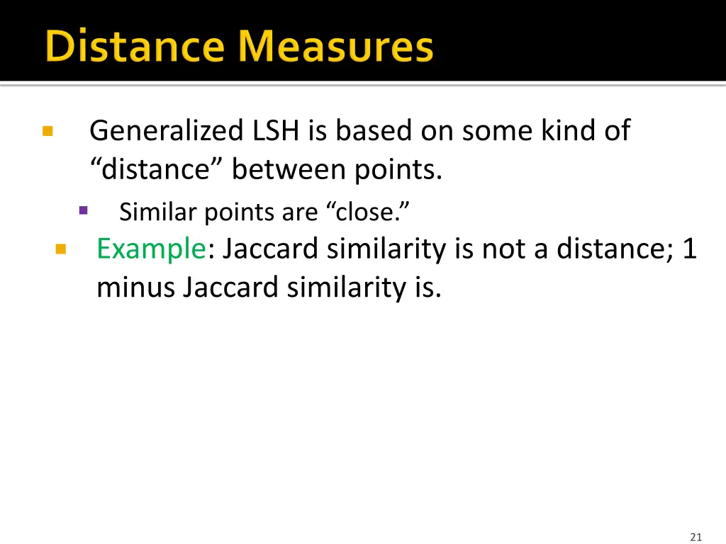 generalized lsh is based on some kind of distance