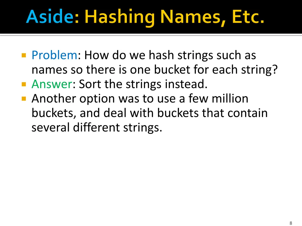 problem how do we hash strings such as names