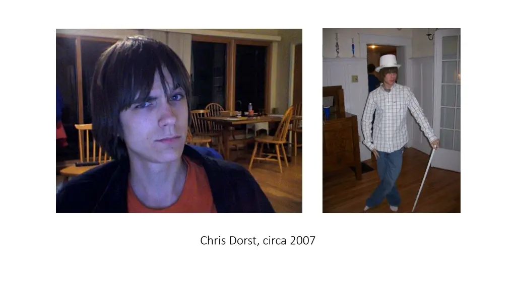 chris dorst circa 2007