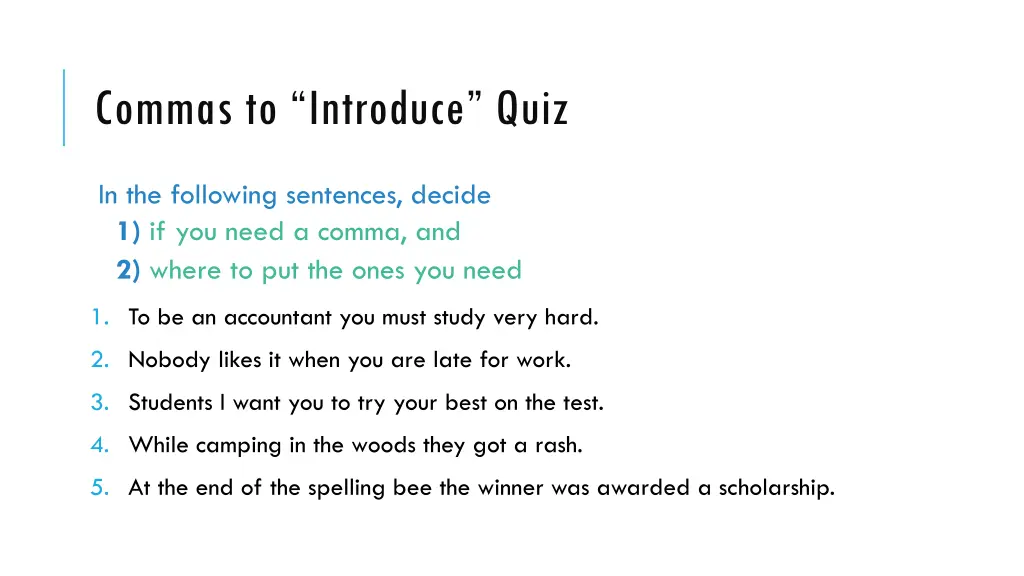 commas to introduce quiz