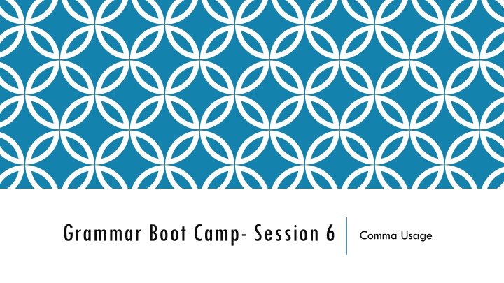 grammar boot camp session 6