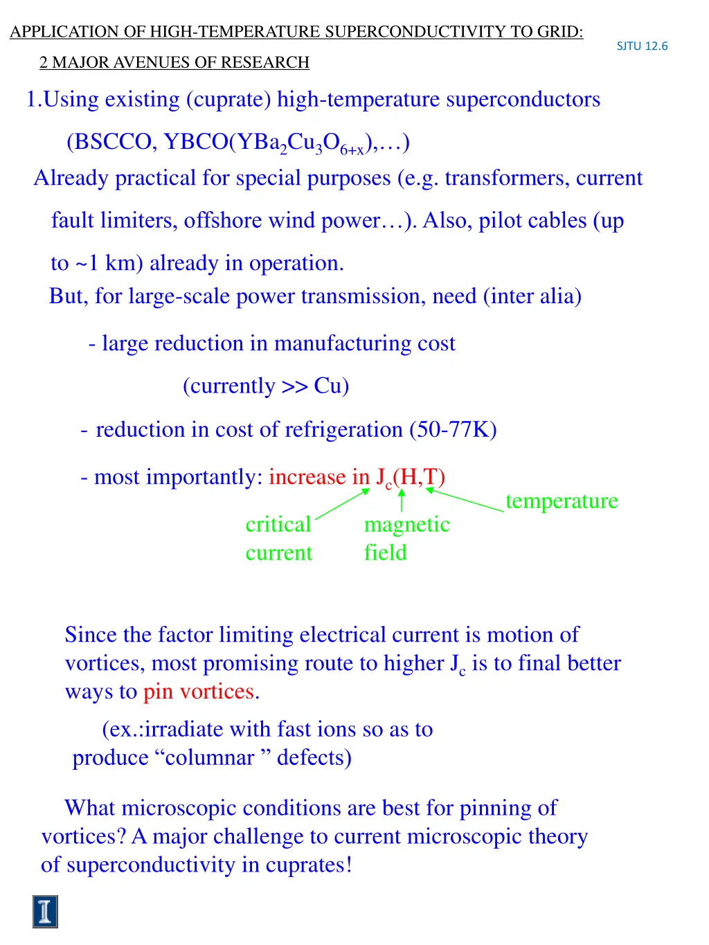 application of high temperature superconductivity