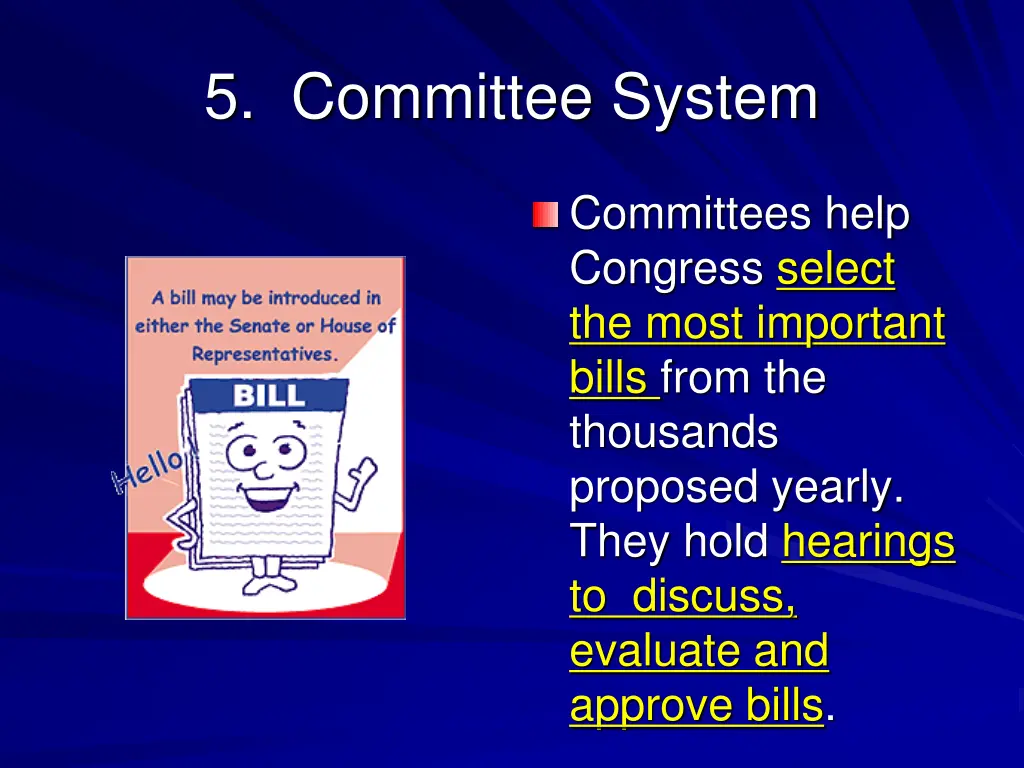 5 committee system