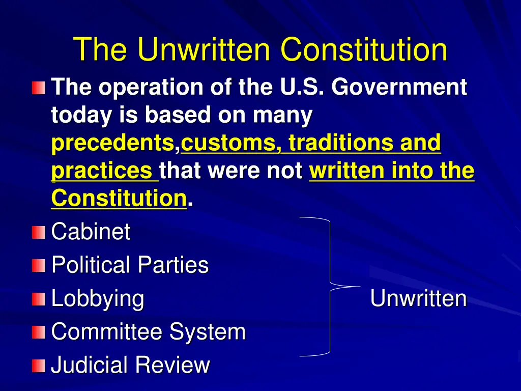 the unwritten constitution the operation