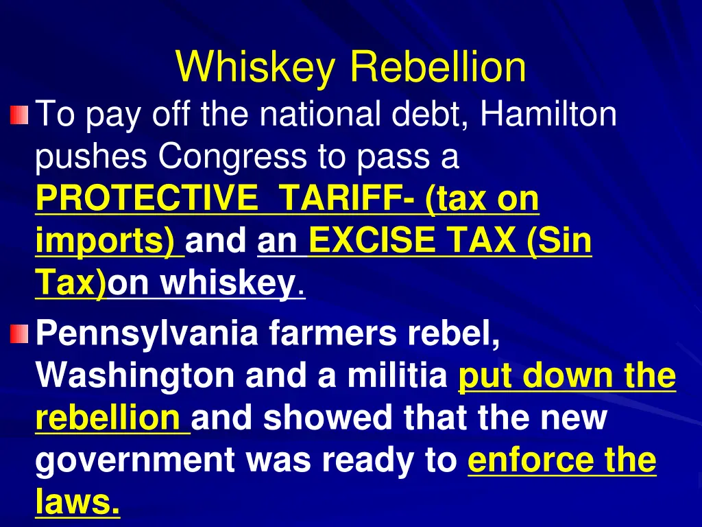 whiskey rebellion to pay off the national debt