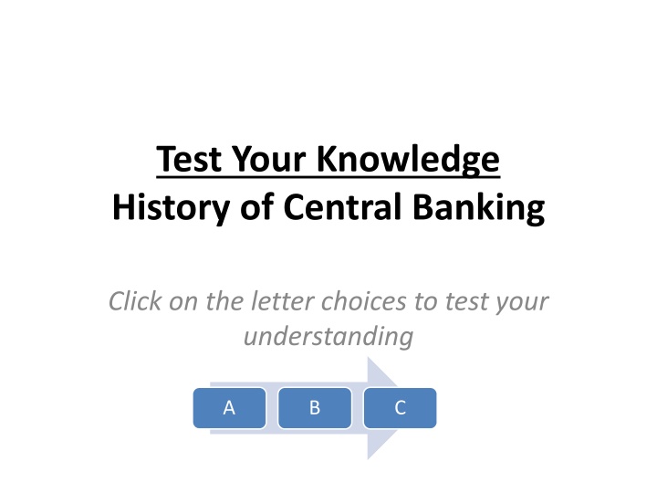 test your knowledge history of central banking