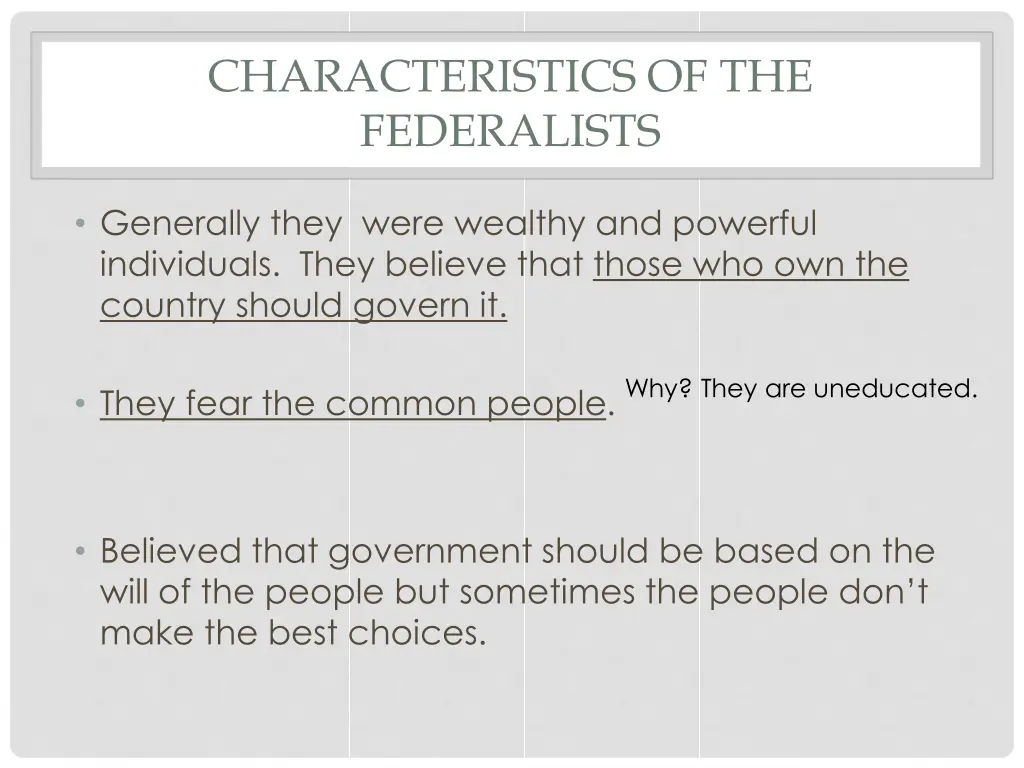 characteristics of the federalists