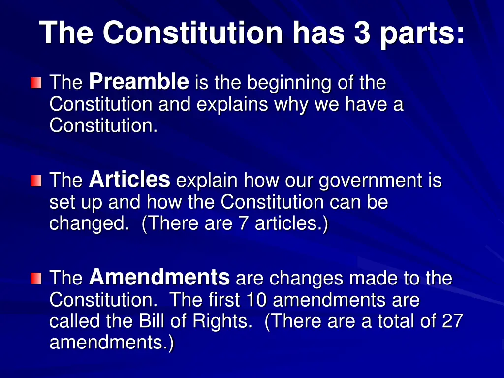 the constitution has 3 parts