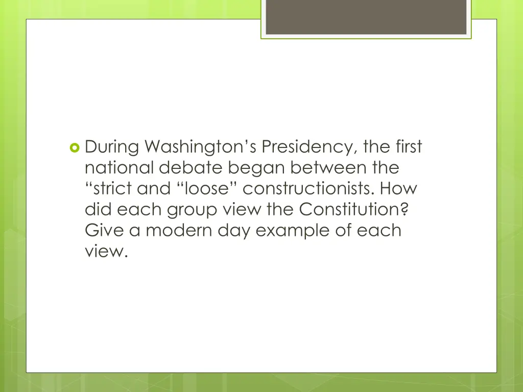 during washington s presidency the first national