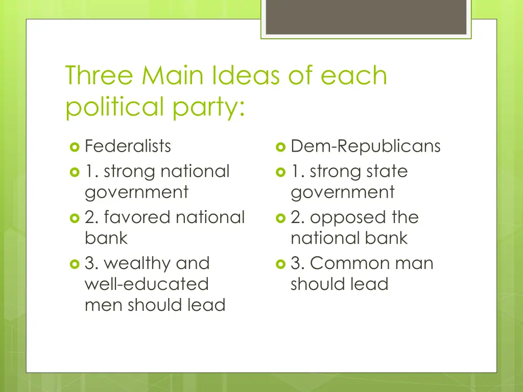 three main ideas of each political party