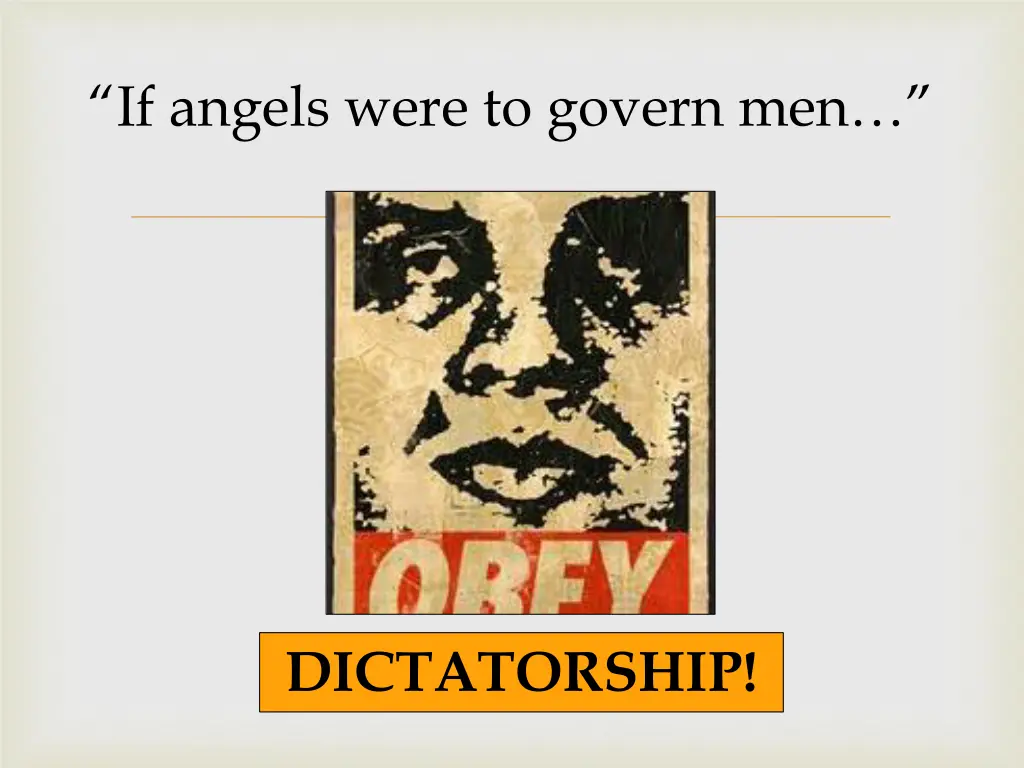 if angels were to govern men