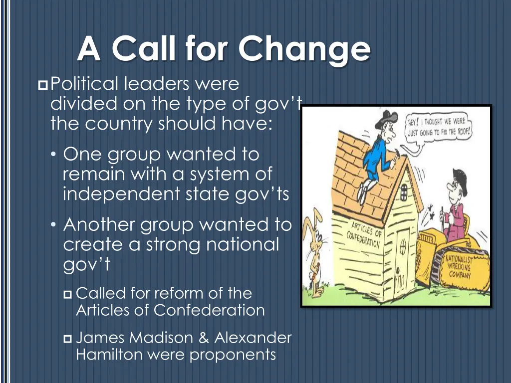 a call for change political leaders were divided