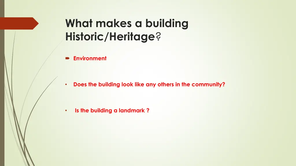 what makes a building historic heritage 2