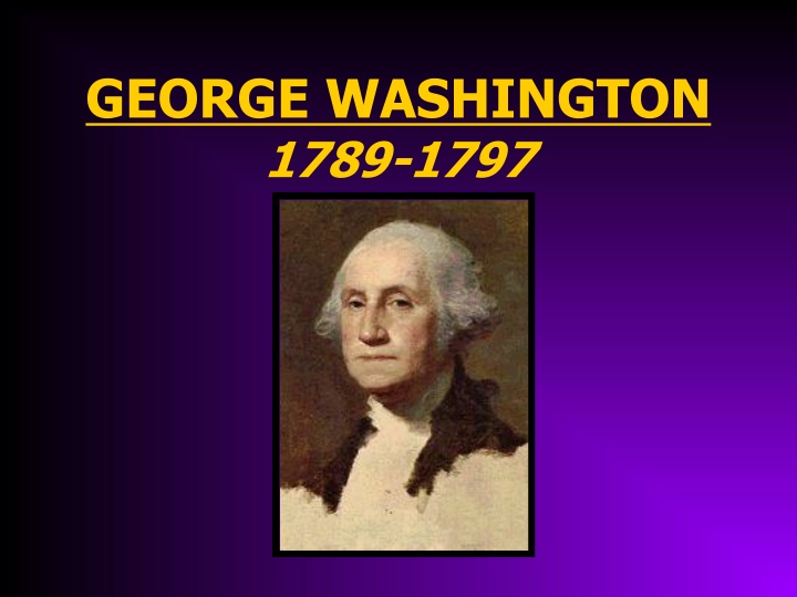 george washington 1789 1797