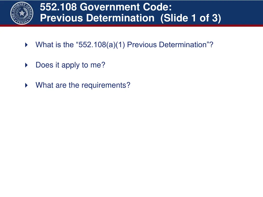 552 108 government code previous determination