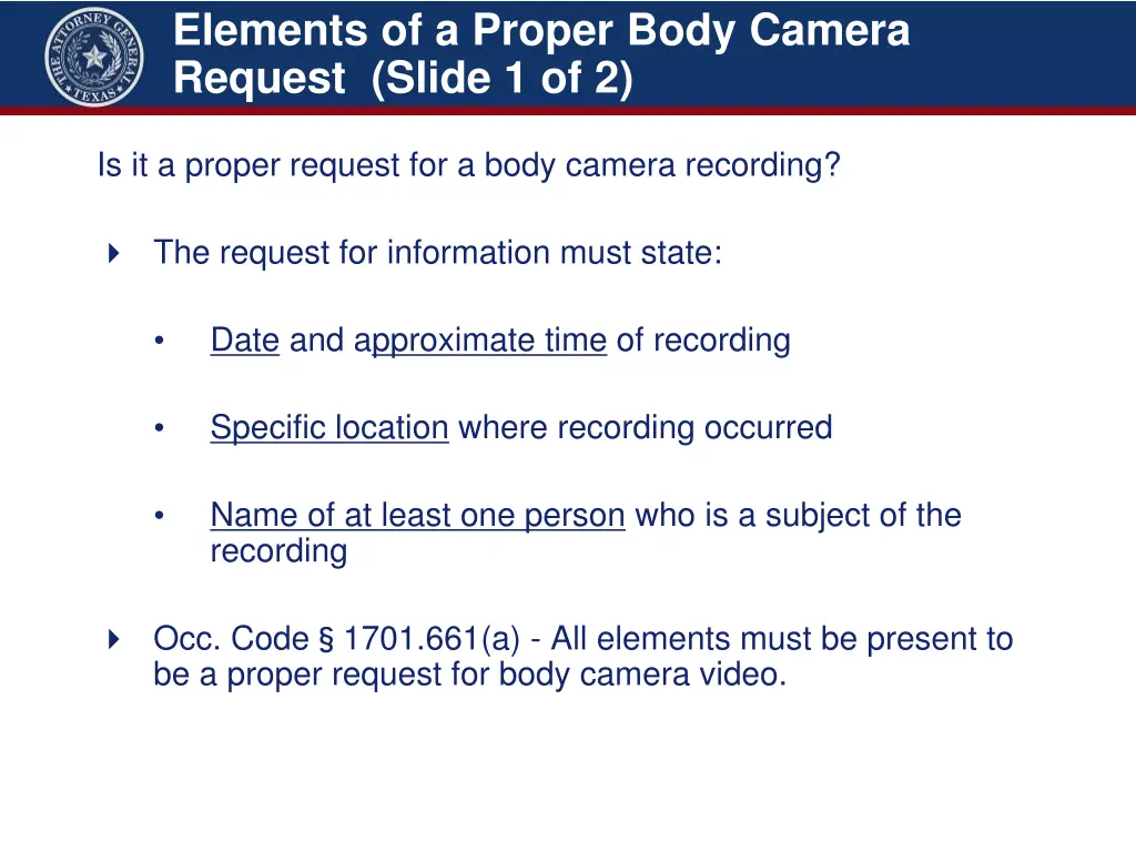 elements of a proper body camera request slide