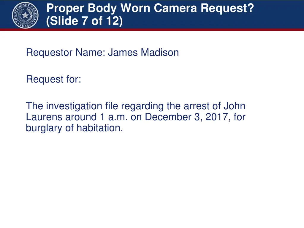 proper body worn camera request slide 7 of 12