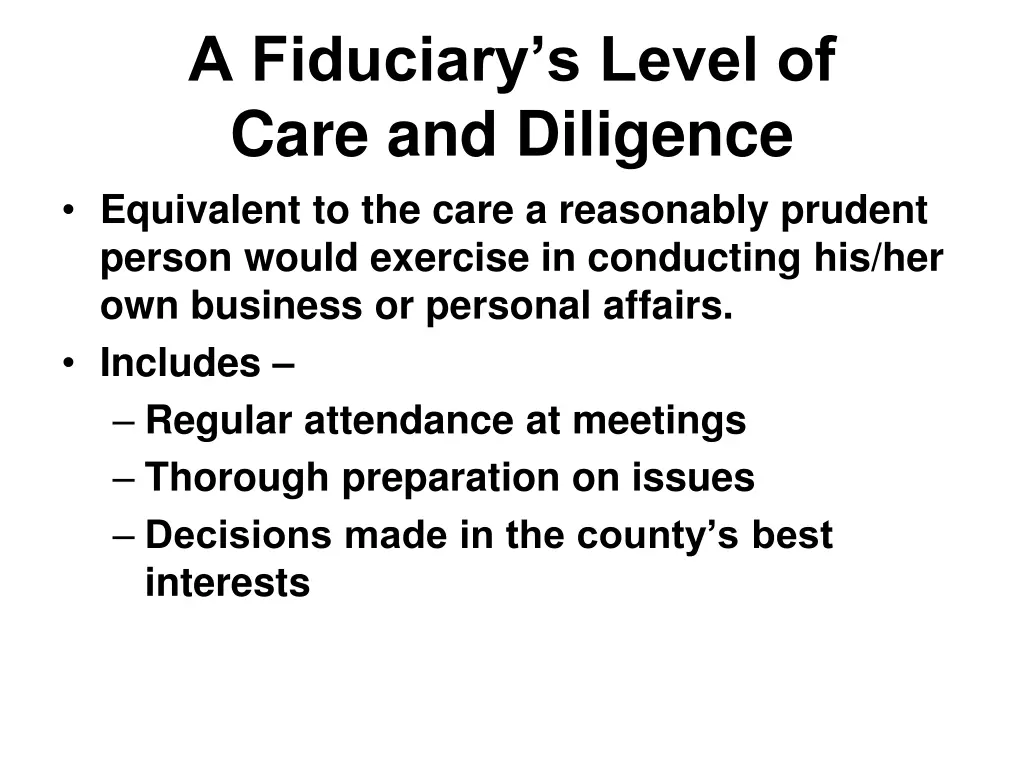 a fiduciary s level of care and diligence