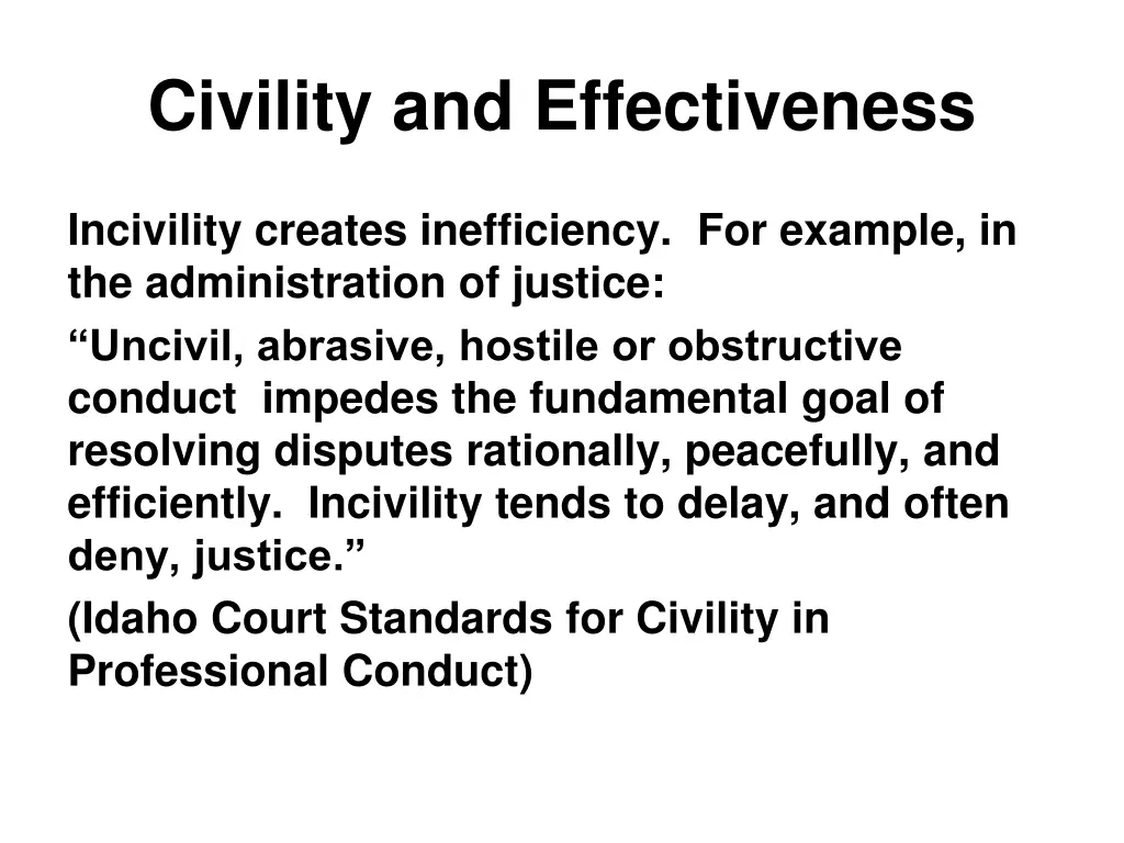 civility and effectiveness