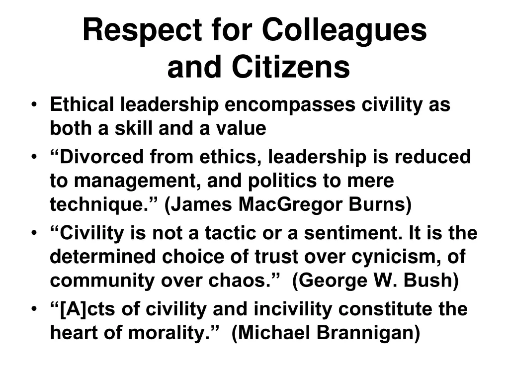 respect for colleagues and citizens ethical