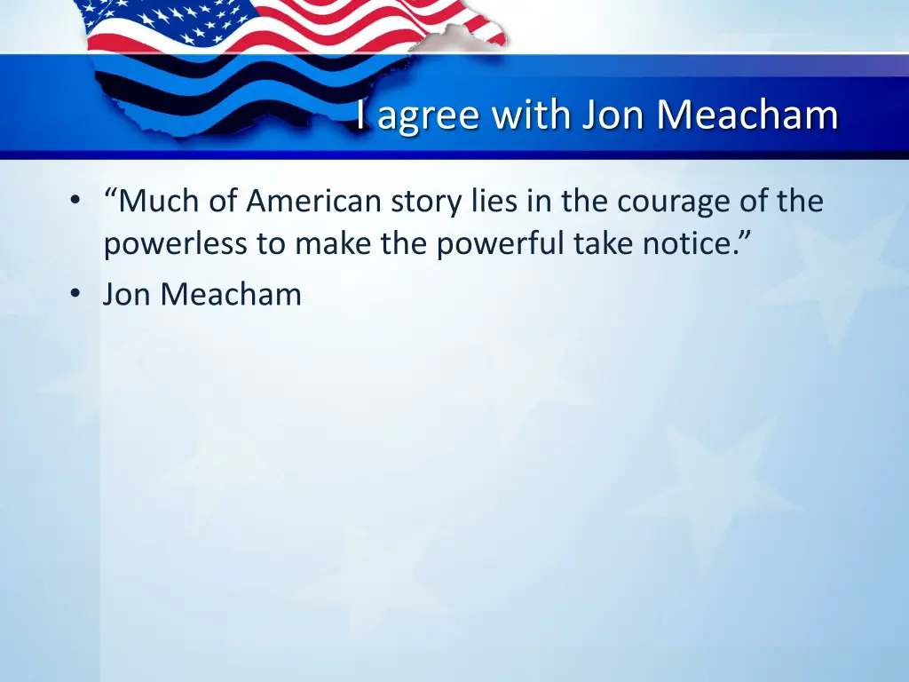 i agree with jon meacham