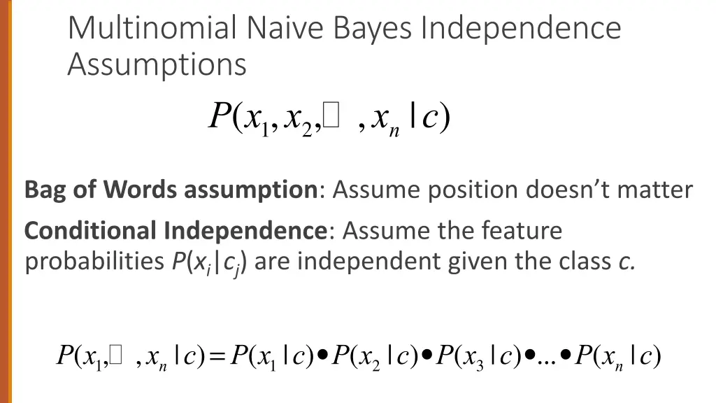 multinomial naive bayes independence assumptions