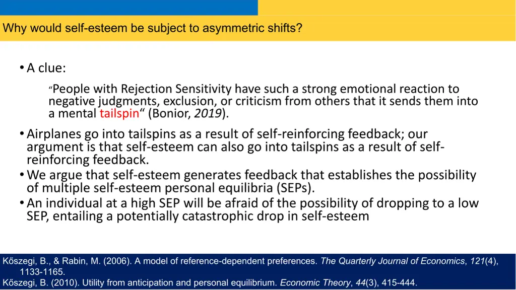 why would self esteem be subject to asymmetric